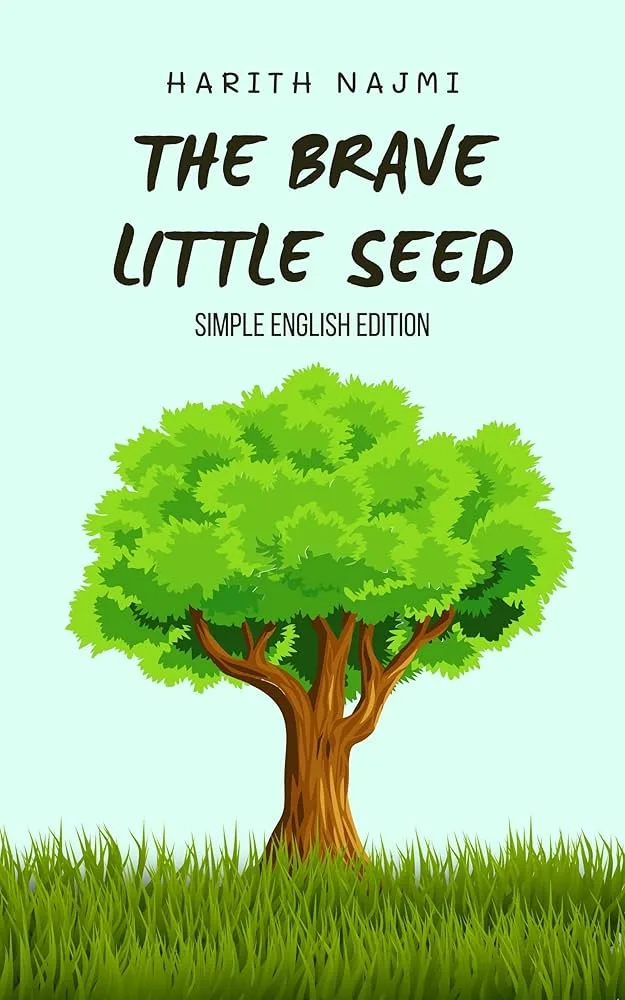 Kids: The Brave Seedling (Story Book)